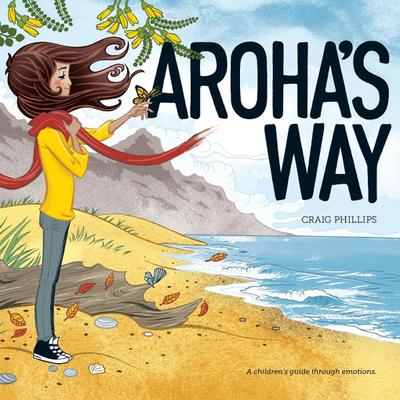 Phillips, C: Aroha’s Way