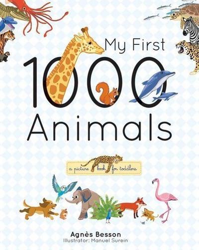 Besson, A: My First 1000 Animals