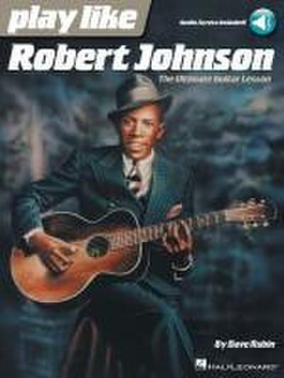 Play Like Robert Johnson