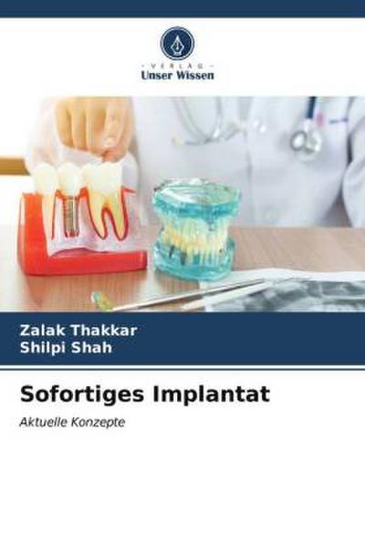 Sofortiges Implantat