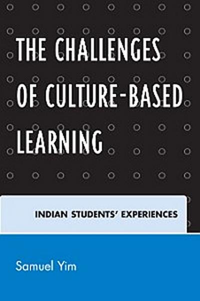 The Challenges of Culture-based Learning