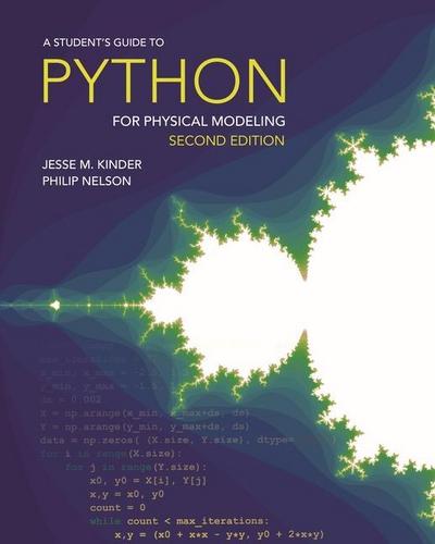 A Student’s Guide to Python for Physical Modeling
