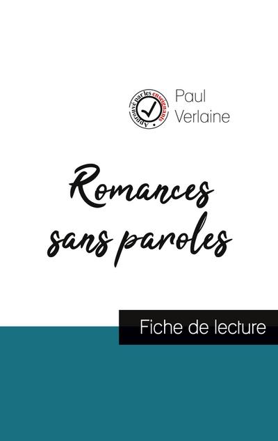 Romances sans paroles de Paul Verlaine (fiche de lecture et analyse complète de l’oeuvre)