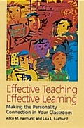 Effective Teaching, Effective Learning - Alice M. Fairhurst