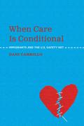 When Care is Conditional