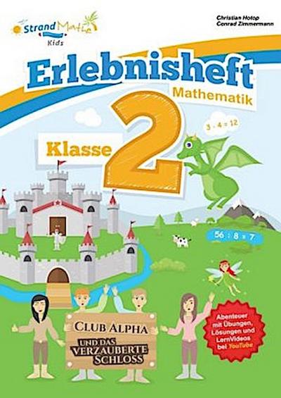 Mathematik Übungsheft Klasse 2 - Erlebnisheft - Multiplizieren und Dividieren