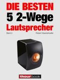 Die besten 5 2-Wege-Lautsprecher (Band 2)