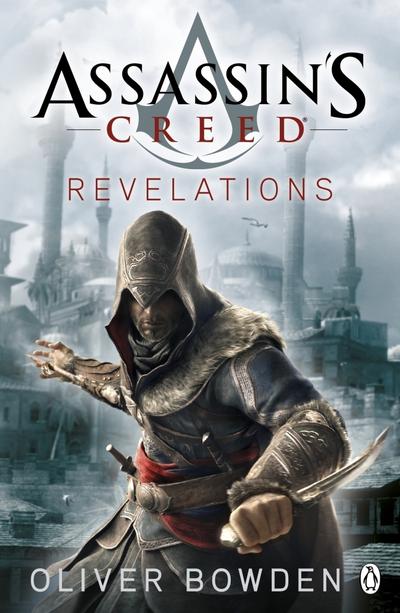 Revelations: Assassin’s Creed Book 4 (Assassin’s Creed, 4)
