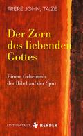 Der Zorn des liebenden Gottes