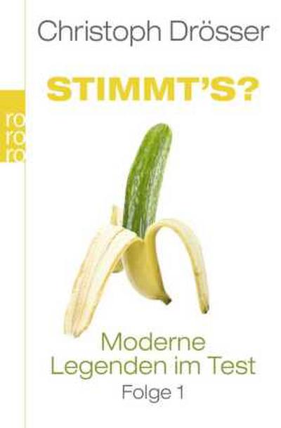Stimmt’s? Moderne Legenden im Test 1
