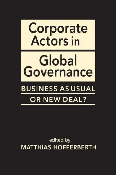 Corporate Actors in Global Governance