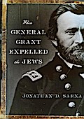 When General Grant Expelled the Jews