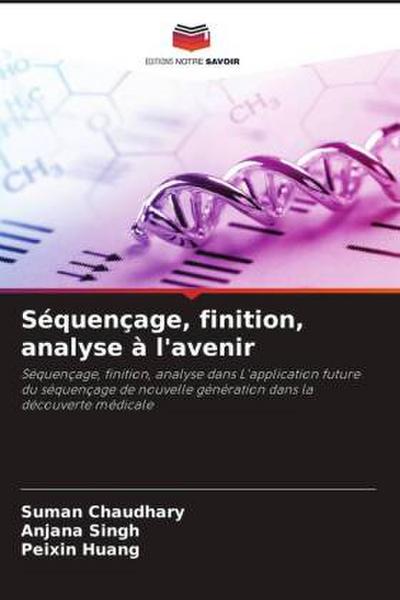 Séquençage, finition, analyse à l’avenir