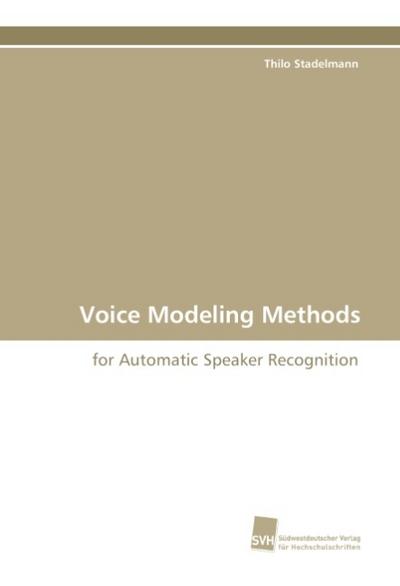 Voice Modeling Methods