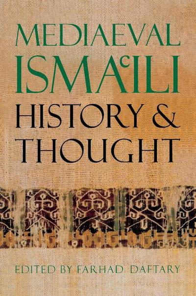 Mediaeval Isma’ili History and Thought