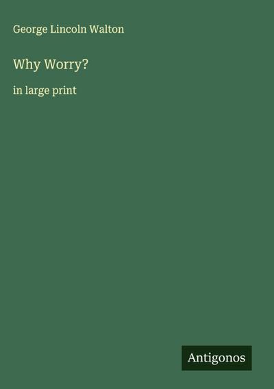 Why Worry?
