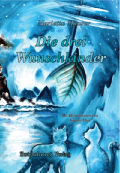 Die drei Wunschkinder