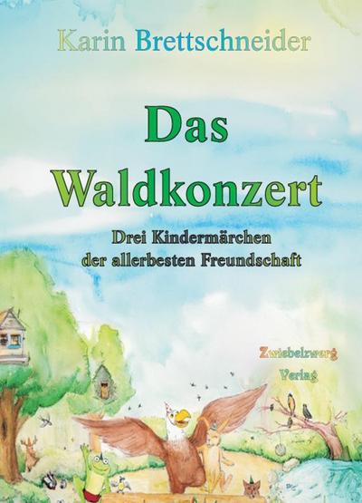 Das Waldkonzert