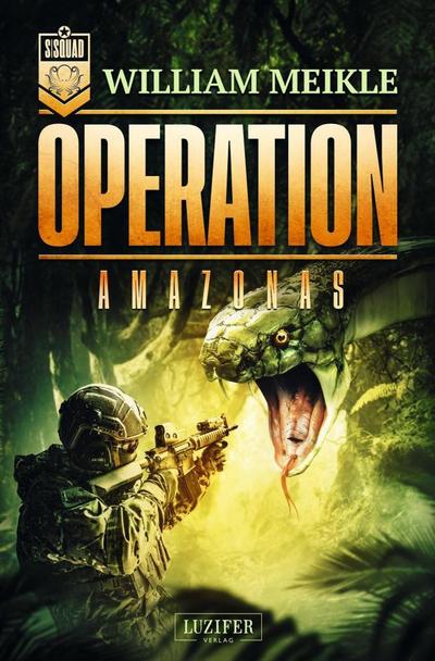 OPERATION AMAZONAS (S-Squad 4)