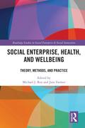 Social Enterprise, Health, and Wellbeing