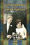 Flying Snakes and Green Turtles