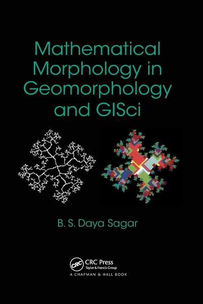 Mathematical Morphology in Geomorphology and GISci