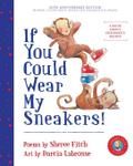If You Could Wear My Sneakers