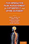 Perioperative Pain Management for Orthopedic and Spine Surgery