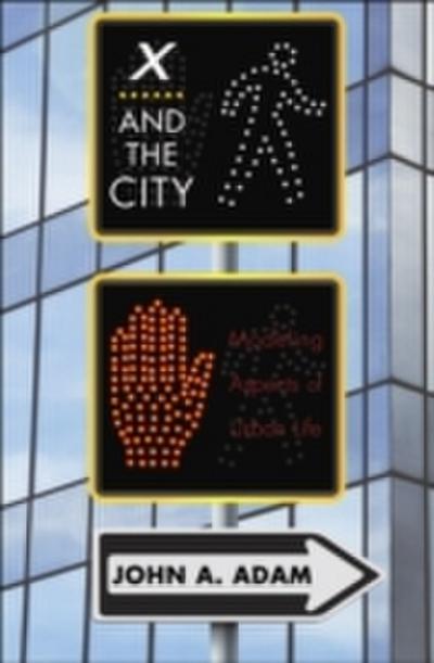 X and the City