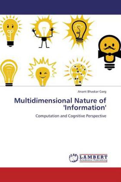 Multidimensional Nature of ’Information’