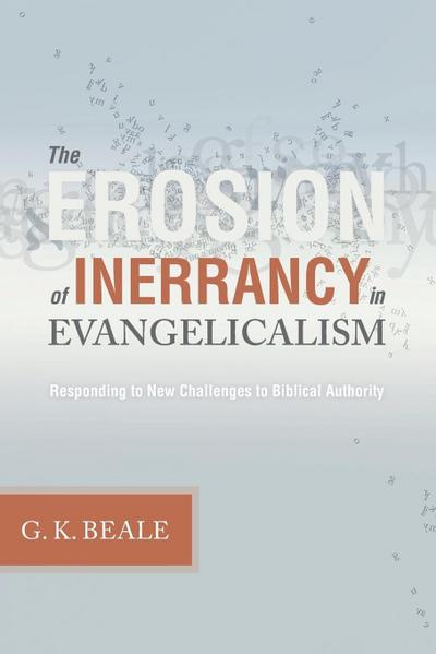 Erosion of Inerrancy in Evangelicalism