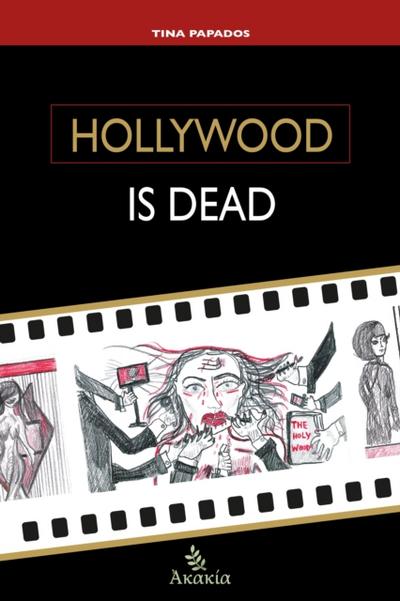 Hollywood is Dead