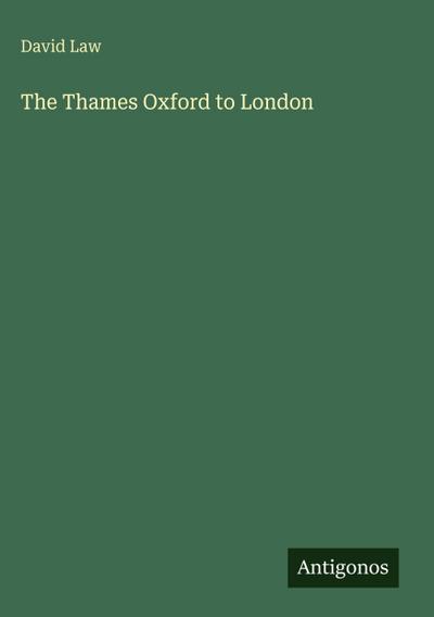 The Thames Oxford to London