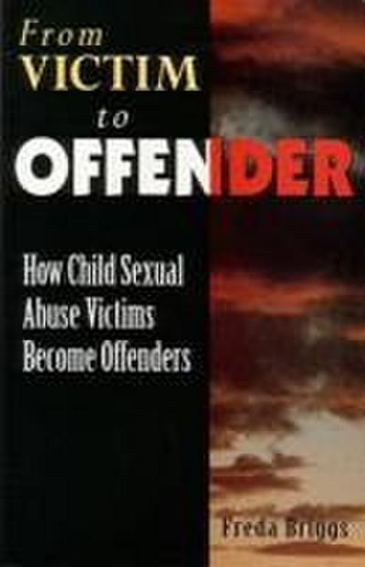 From Victim to Offender