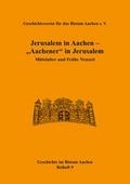 Jerusalem in Aachen - ’Aachener’ in Je