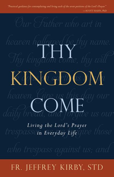 Thy Kingdom Come