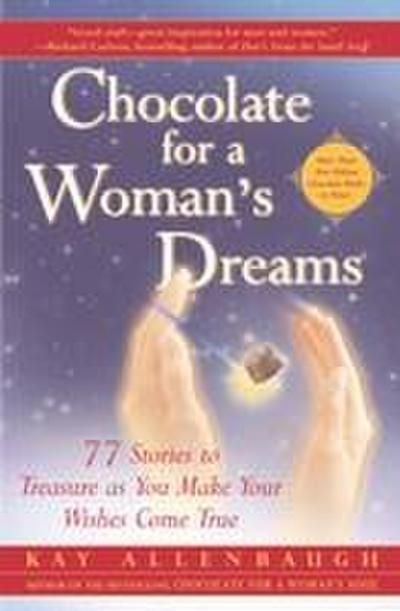 Chocolate for a Woman’s Dreams
