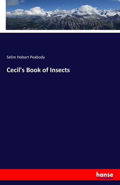 Cecil’s Book of Insects