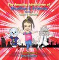 The Amazing Adventures of MouMou & Friends
