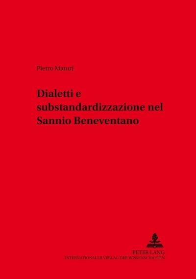 Dialetti e substandardizzazione nel Sannio Beneventano