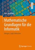 Mathematische Grundlagen für die Informatik