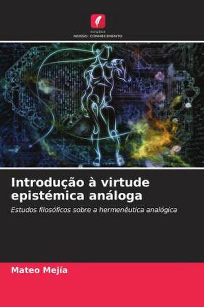 Introdução à virtude epistémica análoga