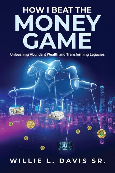 HOW I BEAT THE MONEY GAME