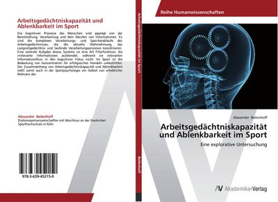 Arbeitsgedächtniskapazität und Ablenkbarkeit im Sport