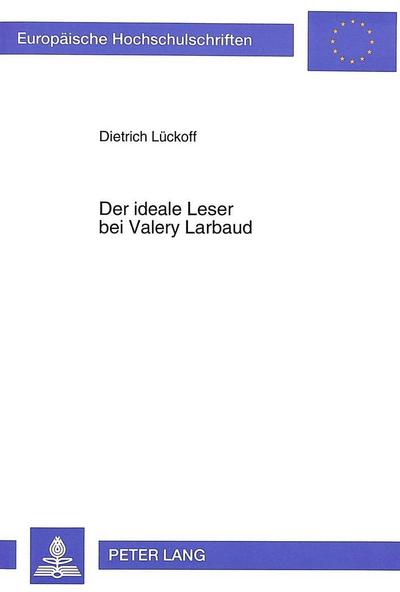 Der ideale Leser bei Valery Larbaud
