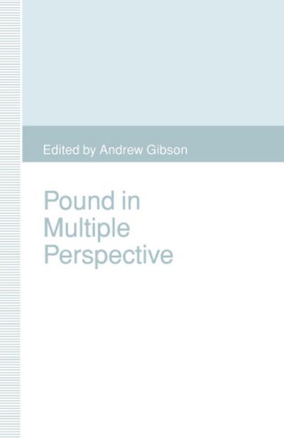 Pound in Multiple Perspective