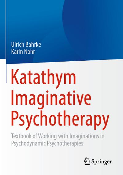 Katathym Imaginative Psychotherapy