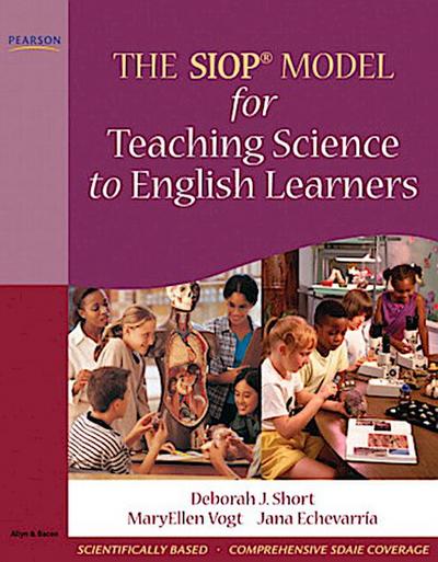 The SIOP Model for Teaching Science to English Learners