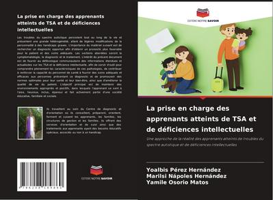La prise en charge des apprenants atteints de TSA et de déficiences intellectuelles