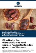 Physikalische, wirtschaftliche und soziale Produkt